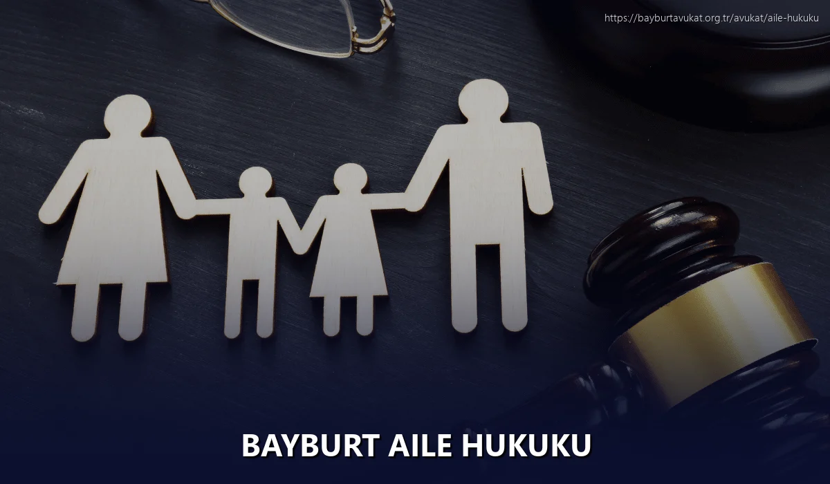 Bayburt Aile Hukuku
