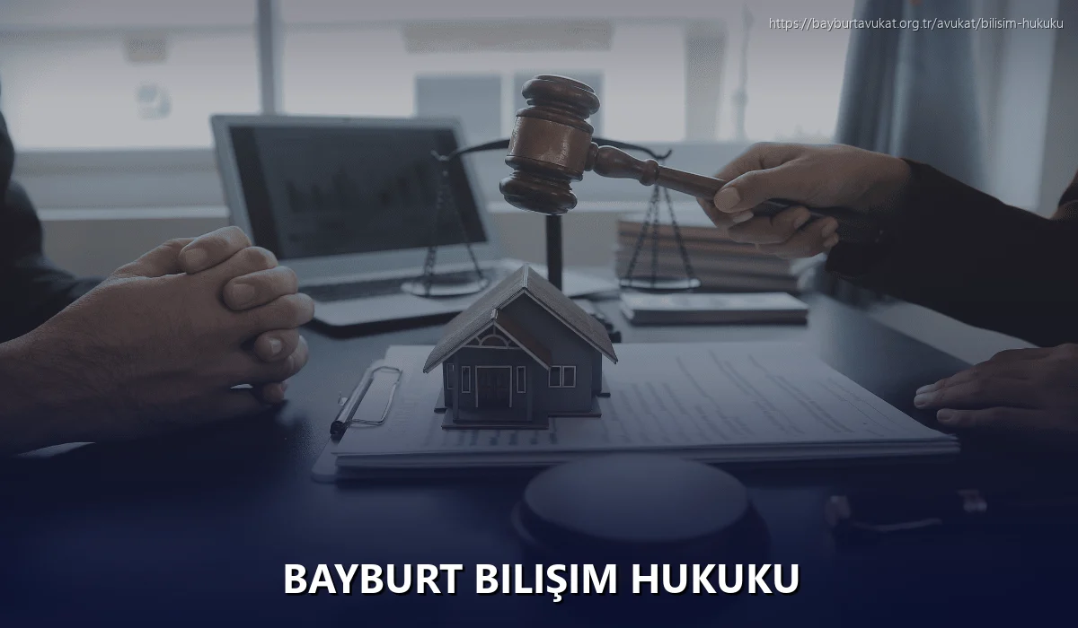 Bayburt Bilişim Hukuku