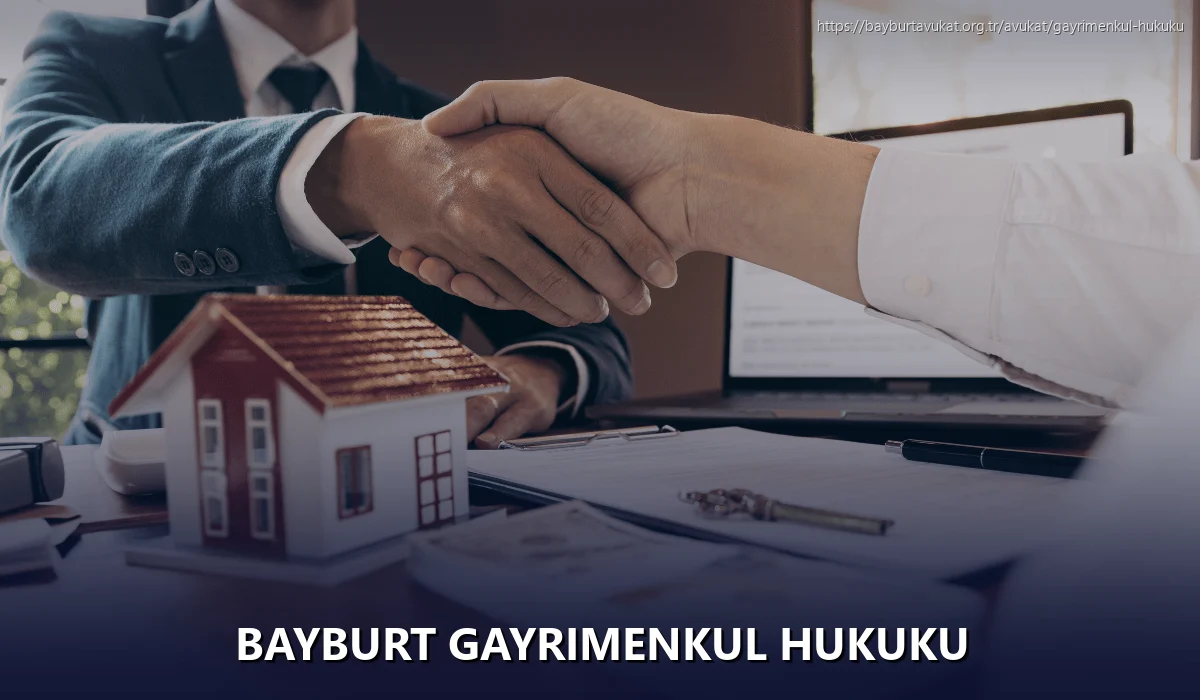 Bayburt Gayrimenkul Hukuku