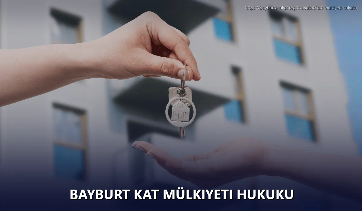 Bayburt Kat Mülkiyeti Hukuku