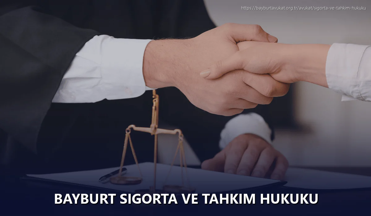 Bayburt Sigorta ve Tahkim Hukuku